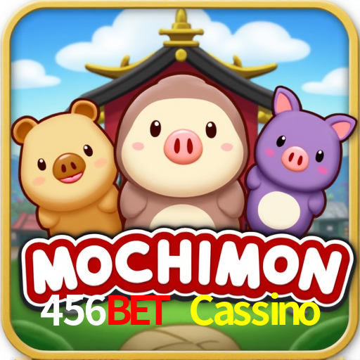 456Bet Cassino - Sites De Jogos De Azar Seguros -456Bet